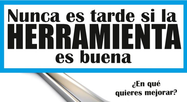 jornada-nunca-es-tarde-si-la-herramienta-es-buena